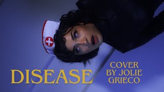 Lady Gaga  Disease Cover by Jolie Grieco [upl. by Nader]