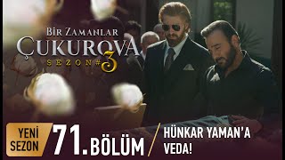 Bir Zamanlar Çukurova 71 Bölüm [upl. by Jacques]