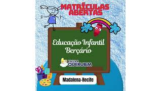 Escola Infantil Querubim Recife Matrículas abertas [upl. by Lozar]