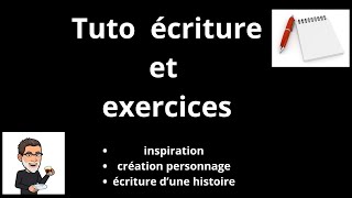 Tuto écriture et exercice [upl. by Liponis]