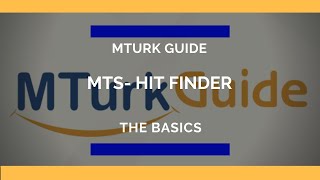 MTurk Guide MTurk Suite HIT Finder Overview [upl. by Nicolis942]