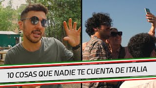 10 cosas que NADIE te cuenta sobre VIVIR EN ITALIA  1 [upl. by Epillihp714]