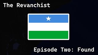 The Revanchist  Episode Two [upl. by Hauge282]