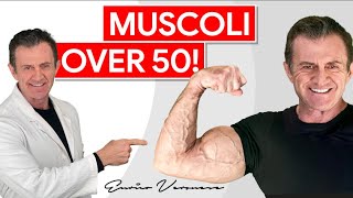 Ecco come Aumentare la Massa Muscolare dopo i 50 Anni [upl. by Baptlsta]