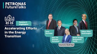 PETRONAS Future Talks Accelerating Efforts in the Energy Transition [upl. by Thomasin496]