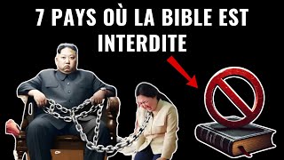 7 PAYS OÙ LA BIBLE EST INTERDITE LE DERNIER TE SURPRENDRA [upl. by Natale237]