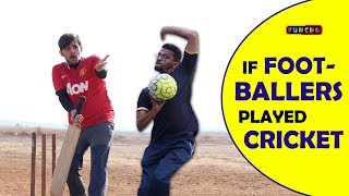 If Footballers played Cricket  Funcho Entertainment [upl. by Wack468]