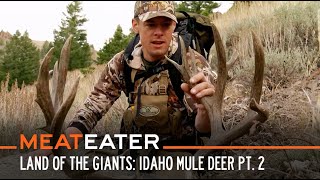 Land of the Giants Idaho Mule Deer Part 2  S6E05  MeatEater [upl. by Felicdad674]