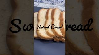 Sweet Bread  Bread Maker shorts [upl. by Adriano]