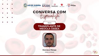 CCE  Transplante de Medula Óssea  Henrique Pêcego [upl. by Asirak]