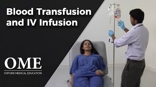 Blood Transfusion and Intravenous Infusion  Clinical Skills [upl. by Ybocaj]