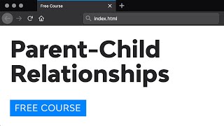 Day 4 ParentChild Relationships 30 Days to Learn HTML amp CSS [upl. by Ahsiner687]