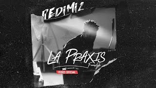 Redimi2  La Praxis freestyle video oficial [upl. by Polik]