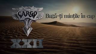 Cargo  Bagati mintile in cap Official Audio [upl. by Ettenej]