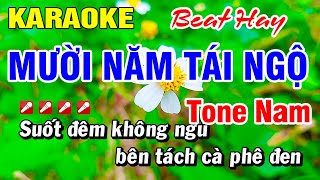 Karaoke Mười Năm Tái Ngộ Beat Hay Tone Nam Nhạc Sống  Hoài Phong Organ [upl. by Rezzani764]