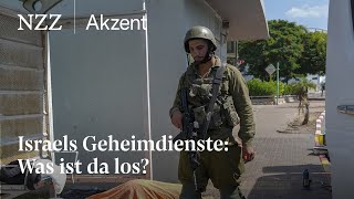 Israels Geheimdienste Was ist da los  NZZ Akzent [upl. by Cirnek]