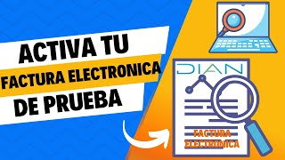 📑 Cómo Activar Facturación Electrónica de Prueba en la DIAN  Guía Paso a Paso 💡 [upl. by Laban]