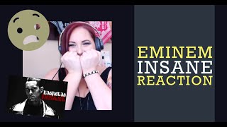 Eminem  Insane  REACTION [upl. by Blythe]