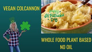 Easy Vegan Colcannon Recipe Oil Free Whole Food PlantBased [upl. by Nihcas]