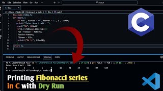 How to Print Fibonacci series in C explained with dry run  Inlazy coding [upl. by Namhcan]