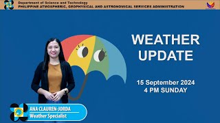 Public Weather Forecast issued at 4PM  September 15 2024  Sunday [upl. by Frederique]