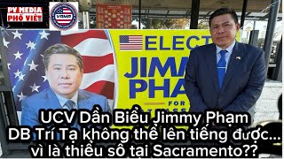 UCV Jimmy Pham DB Địa Hạt 70 lên tiếng về đương kiêm DB Trí Tạ không thể lên tiếng tại Sacramento [upl. by Junette]