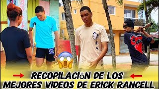 Recopilación de los mejores videos de Erick Rancell ￼ [upl. by Lonergan207]