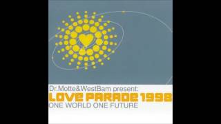 Dr Motte amp WestBam ‎– Love Parade 1998 One World One Future  House  Electro  Techno [upl. by Elane827]