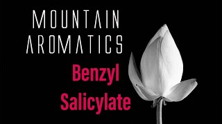 BENZYL SALICYLATE  How To Make Perfume [upl. by Nonnairb407]