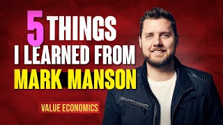 Five Things I Learned from Mark Manson [upl. by Tteirrah]