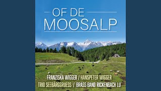 Of de Moosalp [upl. by Hafler129]