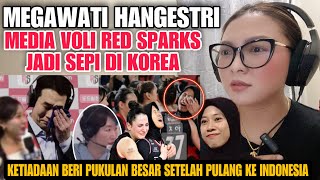 MEGAWATI HANGESTRI MEDIA KOREA SUKAN VOLI RED SPARKS SEPI SETELAH MEGA PULANG KE INDONESIA [upl. by Eillo711]