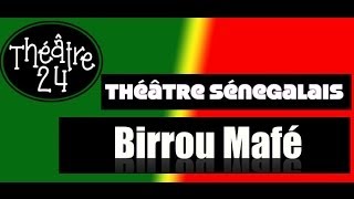 Birou Maffé théatre sénégalais [upl. by Nivri]