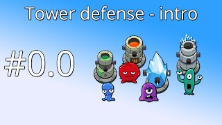 00 Unity Tower defense tutorial  Introduction [upl. by Ripleigh]