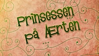 Prinsessen på Ærten [upl. by Dalury]