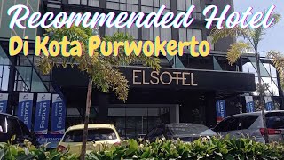 ELSOTEL PURWOKERTO Hotel Bintang 3 Recommended Buat Staycation di Kota Ngapak [upl. by Keane352]