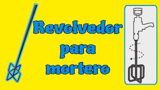 REVOLVEDOR PARA MORTERO O BATIDORA [upl. by Armand]