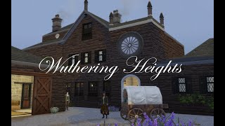 Wuthering Heights  The Sims 4 Build [upl. by Chrystal]