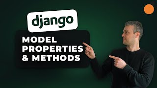 Django Model Properties amp Methods  property decorator  getabsoluteurl method [upl. by Malliw]