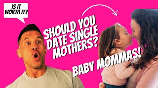 What Nobody Tells You About Dating a Single Mother [upl. by Blaise]