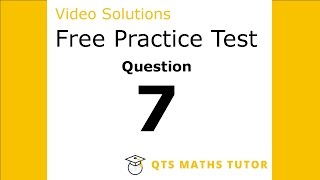 Numeracy skills test practice questions Test 1 – Q7 QTS Maths Tutor [upl. by Ikairik]