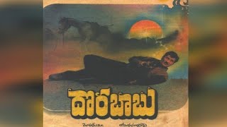 Dora Babu Telugu Full movie  Sobhan Babu  Priya Raman  Srihari  Trendz Telugu [upl. by Ahtiekahs962]