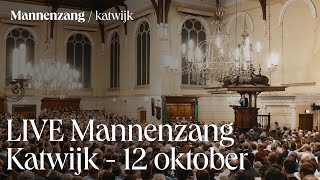 LIVE Mannenzang Katwijk  12 oktober [upl. by Etolas]