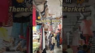 Thane Street Shopping Market  Thane Gaondevi Market  shopping mumbaimarket thane [upl. by Duane]