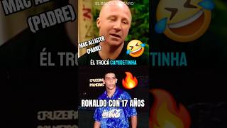 🤣 RONALDO NAZARIO EN UN CRUZEIRO vs BOCA JUNIORS LA ANÉCDOTA DE LA CAMISETA CON MAC ALLISTERshorts [upl. by Goth]