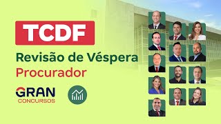 Concurso TCDF  Revisão de Véspera Procurador [upl. by Mera]