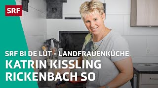 Katrin Kissling Rickenbach SO  Landfrauenküche 2018 – SRF bi de Lüt  SRF [upl. by Lussier]