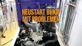 BHKW Neustart mit Problemen [upl. by Olrak700]