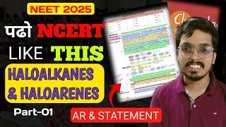 NCERT रट्टा फिकेशन 🔥😍 Haloalkane amp Haloarene  NEET2025 📚NCERT LINE BY LINE [upl. by Siwel760]