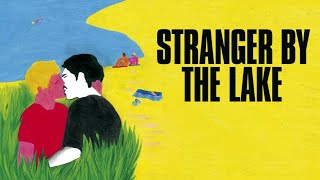 Stranger by the Lake  Official Trailer [upl. by Alleroif]